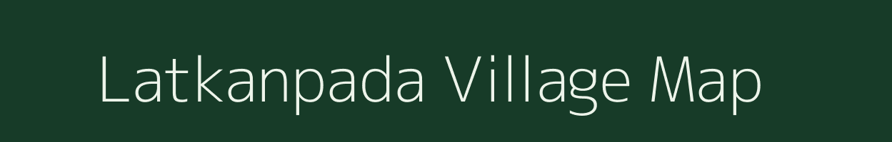 Latkanpada village map in Odisha