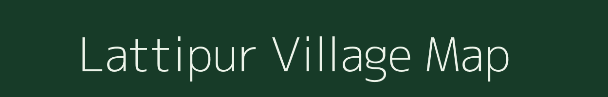 Lattipur village map in Bihar