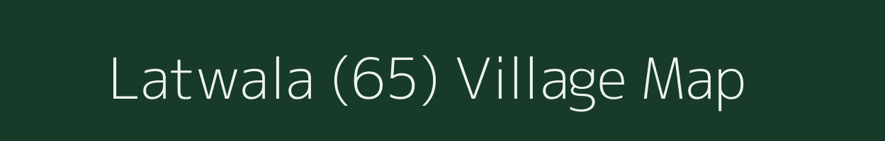 Latwala (65) village map in Himachal Pradesh