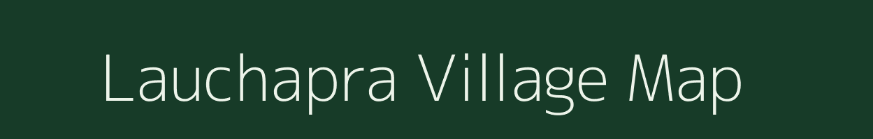 Lauchapra village map in West Bengal