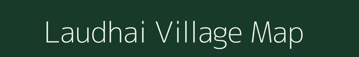 Laudhai village map in Madhya Pradesh