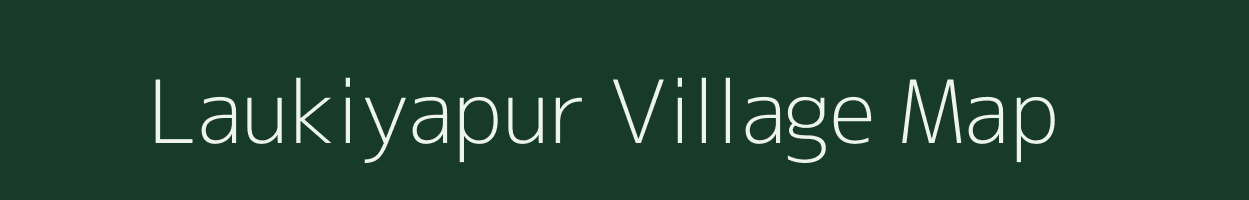 Laukiyapur village map in Uttar Pradesh