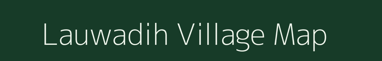 Lauwadih village map in Uttar Pradesh