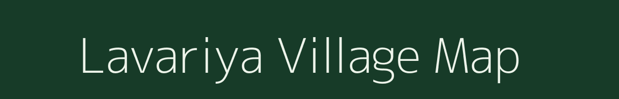 Lavariya village map in Gujarat