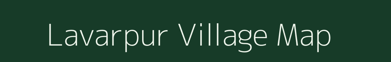 Lavarpur village map in Gujarat