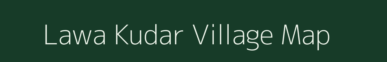 Lawa Kudar village map in Jharkhand