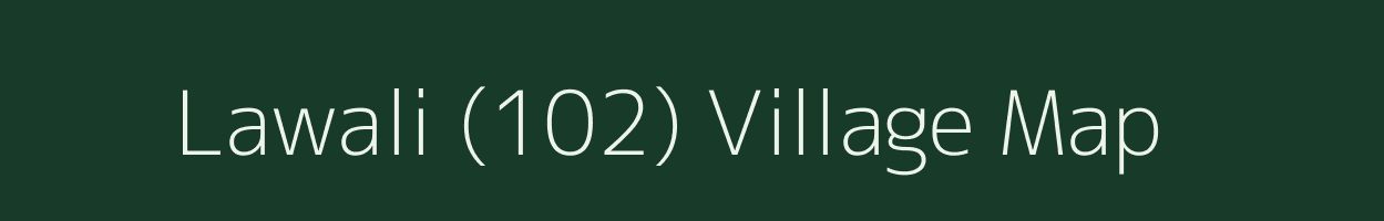 Lawali (102) village map in Himachal Pradesh