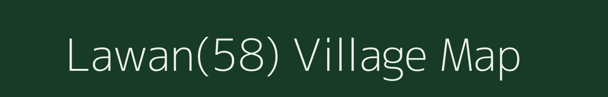 Lawan(58) village map in Haryana