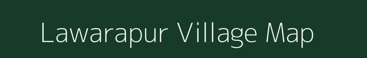 Lawarapur village map in Uttar Pradesh