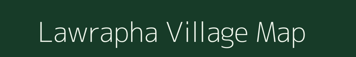 Lawrapha village map in Meghalaya