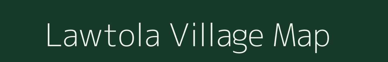 Lawtola village map in Assam