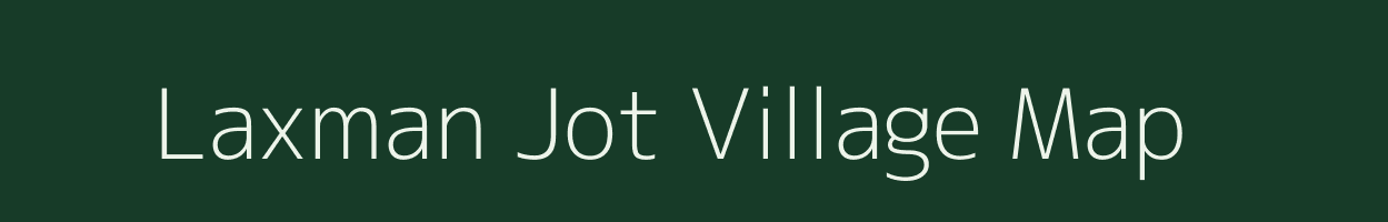 Laxman Jot village map in Uttar Pradesh