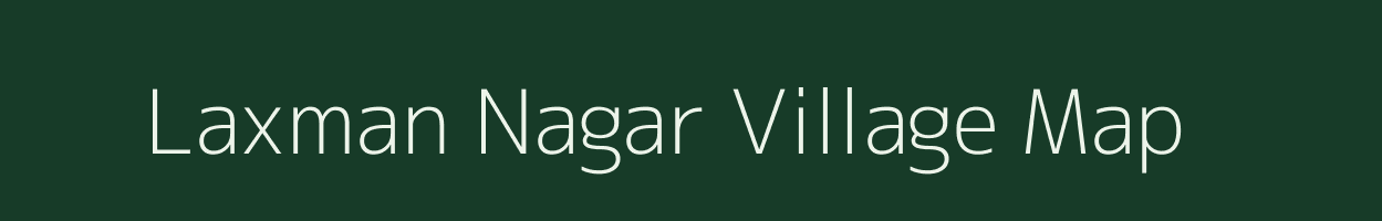 Laxman Nagar village map in Rajasthan