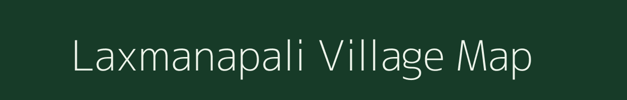 Laxmanapali village map in Odisha