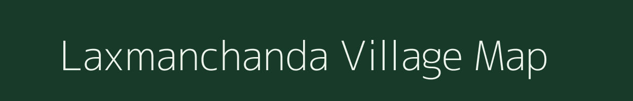 Laxmanchanda village map in Andhra Pradesh