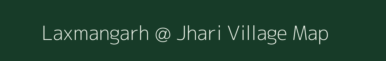 Laxmangarh @ Jhari village map in Rajasthan