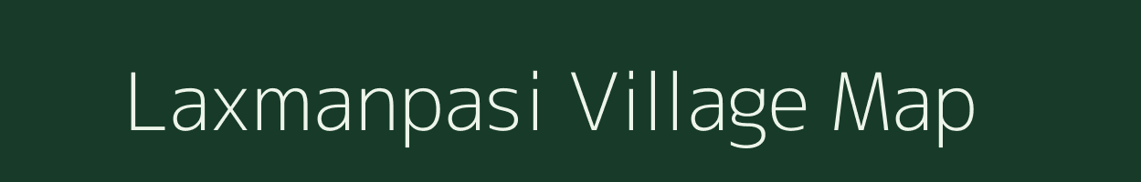Laxmanpasi village map in Odisha