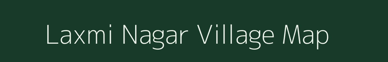 Laxmi Nagar village map in Andaman & Nicobar Islands