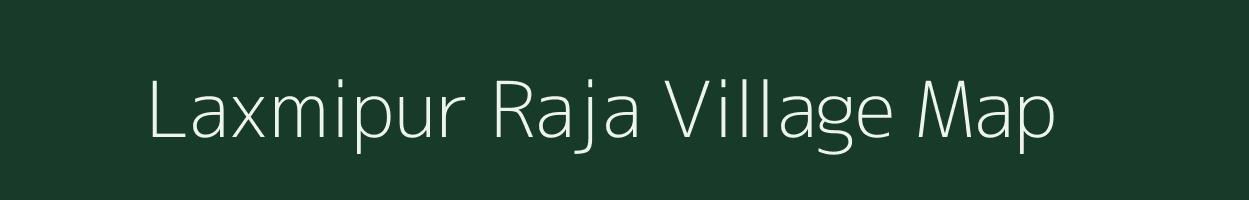 Laxmipur Raja village map in Uttar Pradesh