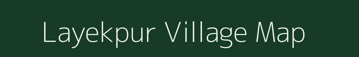 Layekpur village map in West Bengal