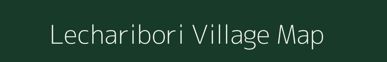 Lecharibori village map in Assam