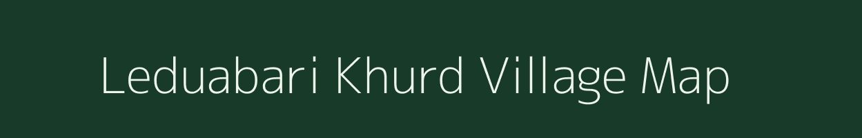 Leduabari Khurd village map in Uttar Pradesh