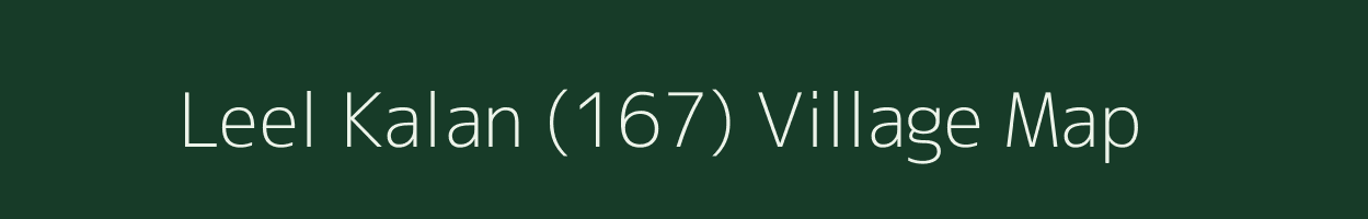 Leel Kalan (167) village map in Punjab