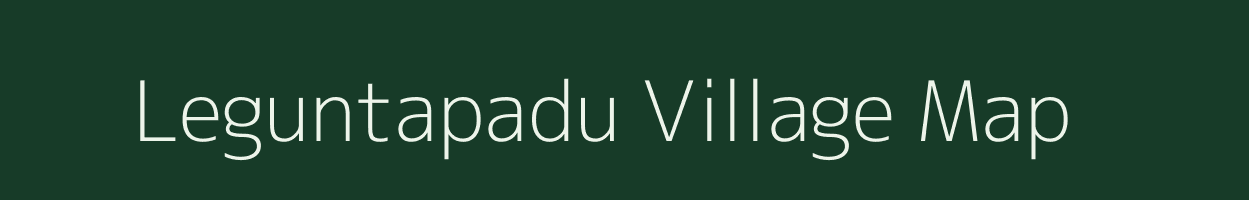 Leguntapadu village map in Andhra Pradesh