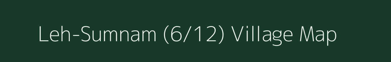 Leh-Sumnam (6/12) village map in Himachal Pradesh