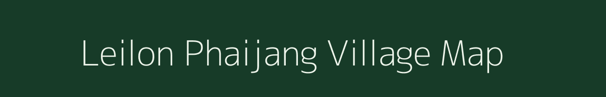 Leilon Phaijang village map in Manipur