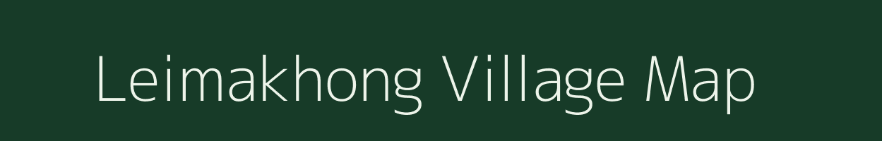 Leimakhong village map in Manipur