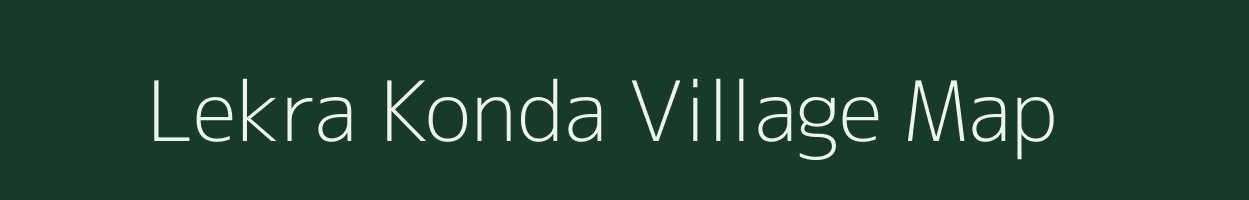 Lekra Konda village map in West Bengal