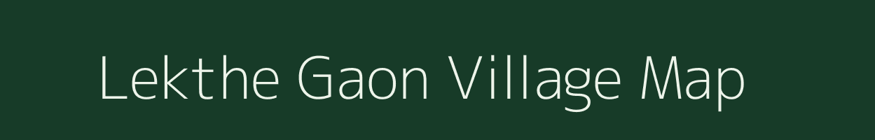 Lekthe Gaon village map in Assam