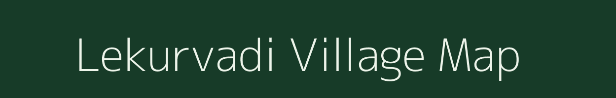 Lekurvadi village map in Gujarat