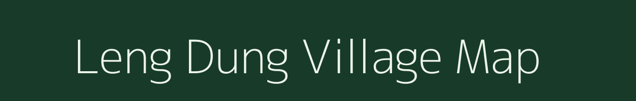 Leng Dung village map in Arunachal Pradesh
