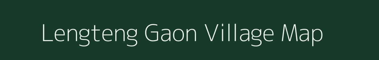 Lengteng Gaon village map in Assam