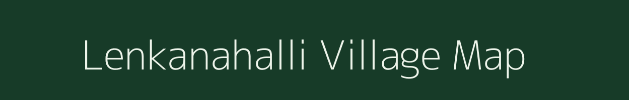 Lenkanahalli village map in Karnataka