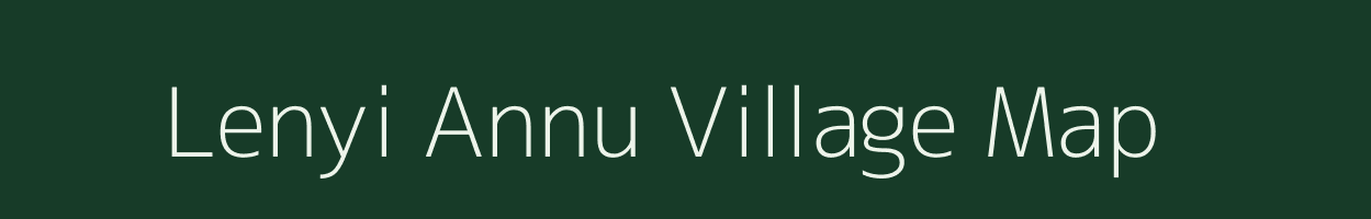 Lenyi Annu village map in Arunachal Pradesh