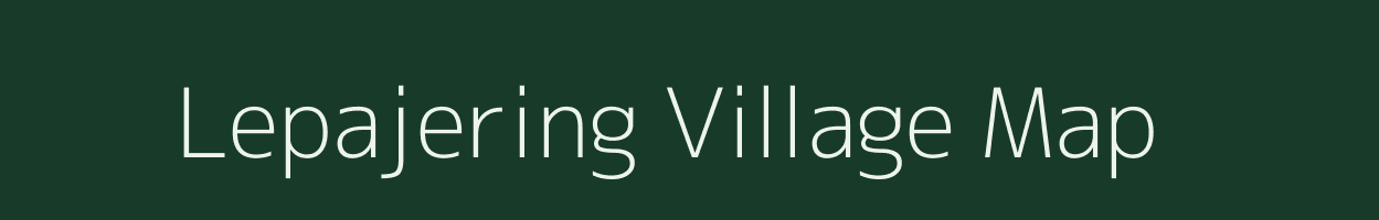 Lepajering village map in Arunachal Pradesh