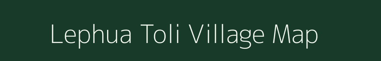 Lephua Toli village map in Chhattisgarh