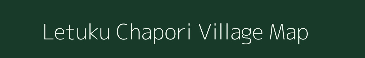 Letuku Chapori village map in Assam