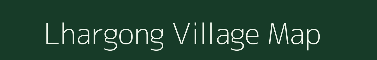 Lhargong village map in Arunachal Pradesh