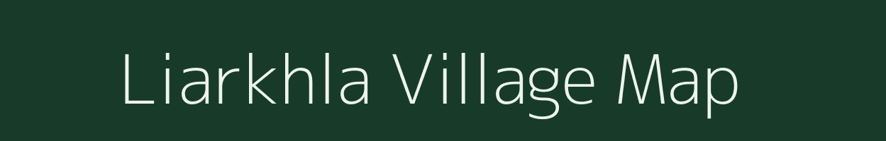 Liarkhla village map in Meghalaya