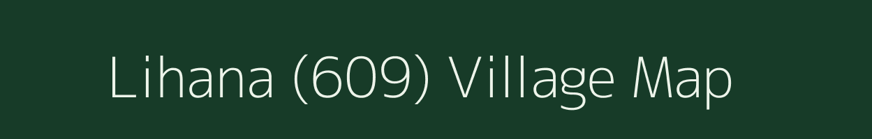 Lihana (609) village map in Himachal Pradesh