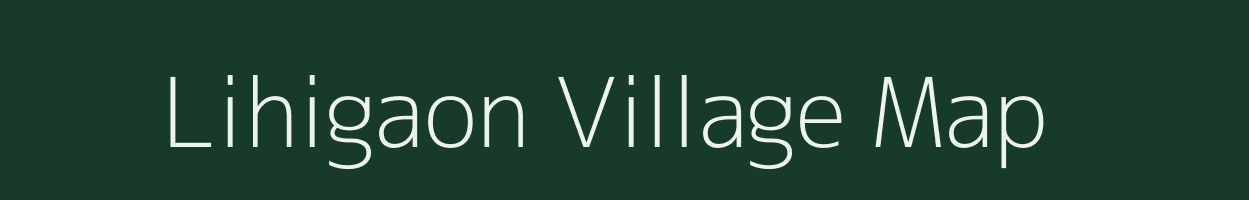 Lihigaon village map in Maharashtra