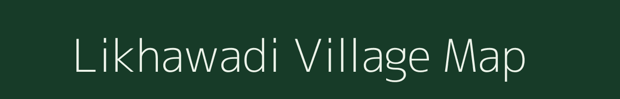 Likhawadi village map in Madhya Pradesh