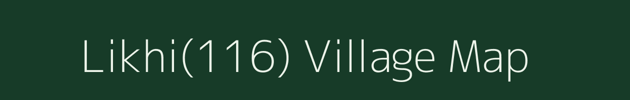 Likhi(116) village map in Haryana