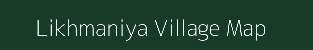 Likhmaniya village map in Rajasthan