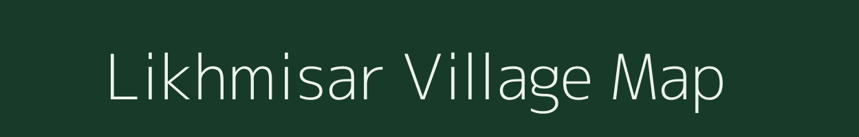 Likhmisar village map in Rajasthan