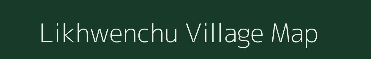 Likhwenchu village map in Nagaland